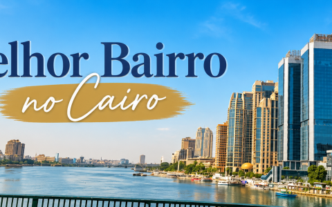 Planejando sua viagem ao Egito? Veja onde ficar no Cairo, quais bairros oferecem melhores hotéis, Airbnb e hostels e qual combina com seu perfil.
