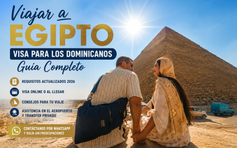 Turistas visitando las Pirámides de Egipto. Información sobre la visa para dominicanos, requisitos de viaje y asistencia en el Aeropuerto de El Cairo.